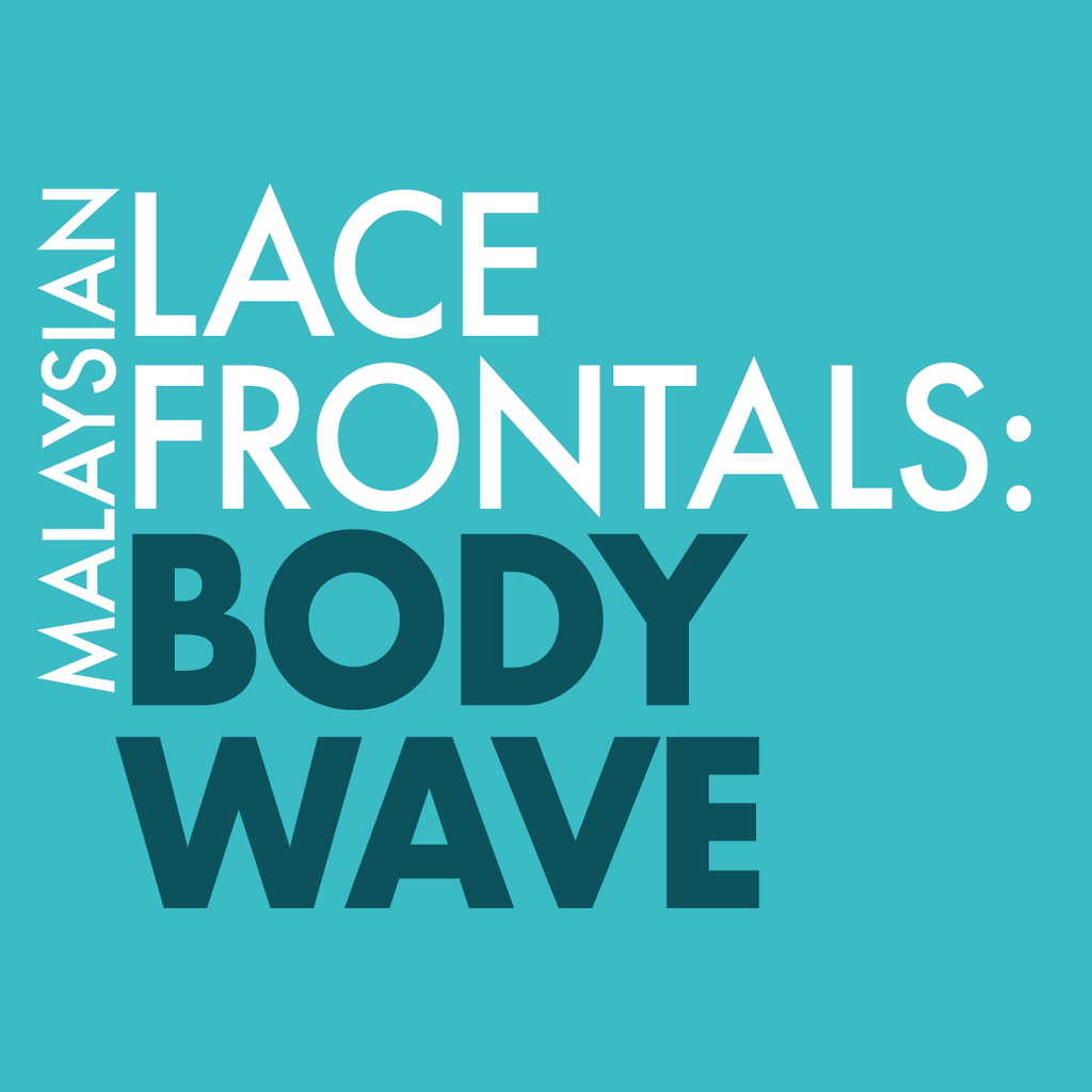 Malaysian Body Wave Lace Frontal