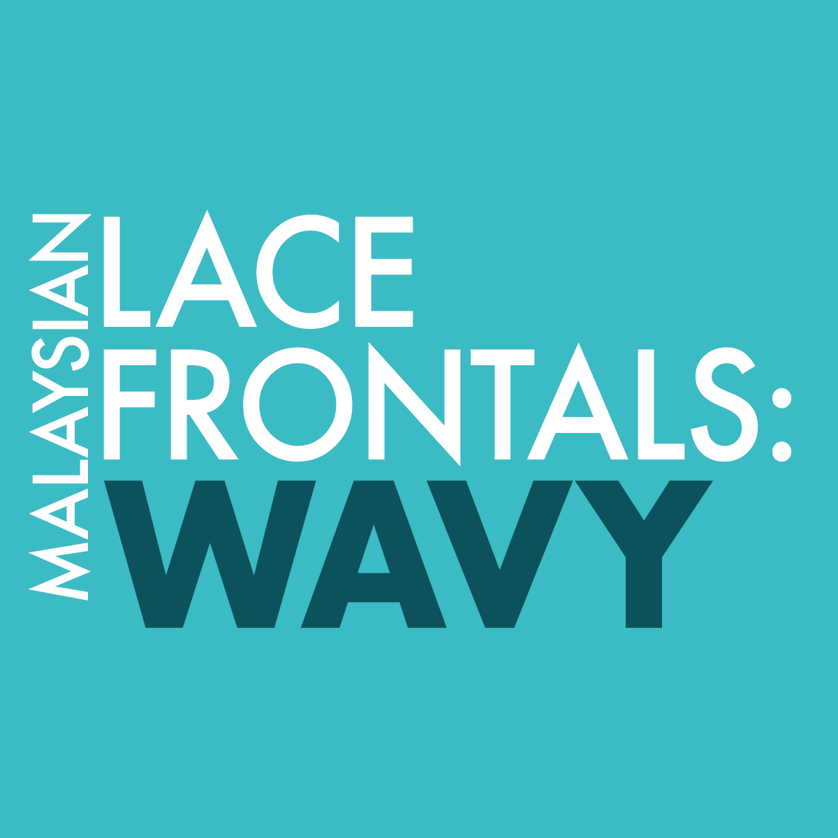Malaysian Wavy Lace Frontal